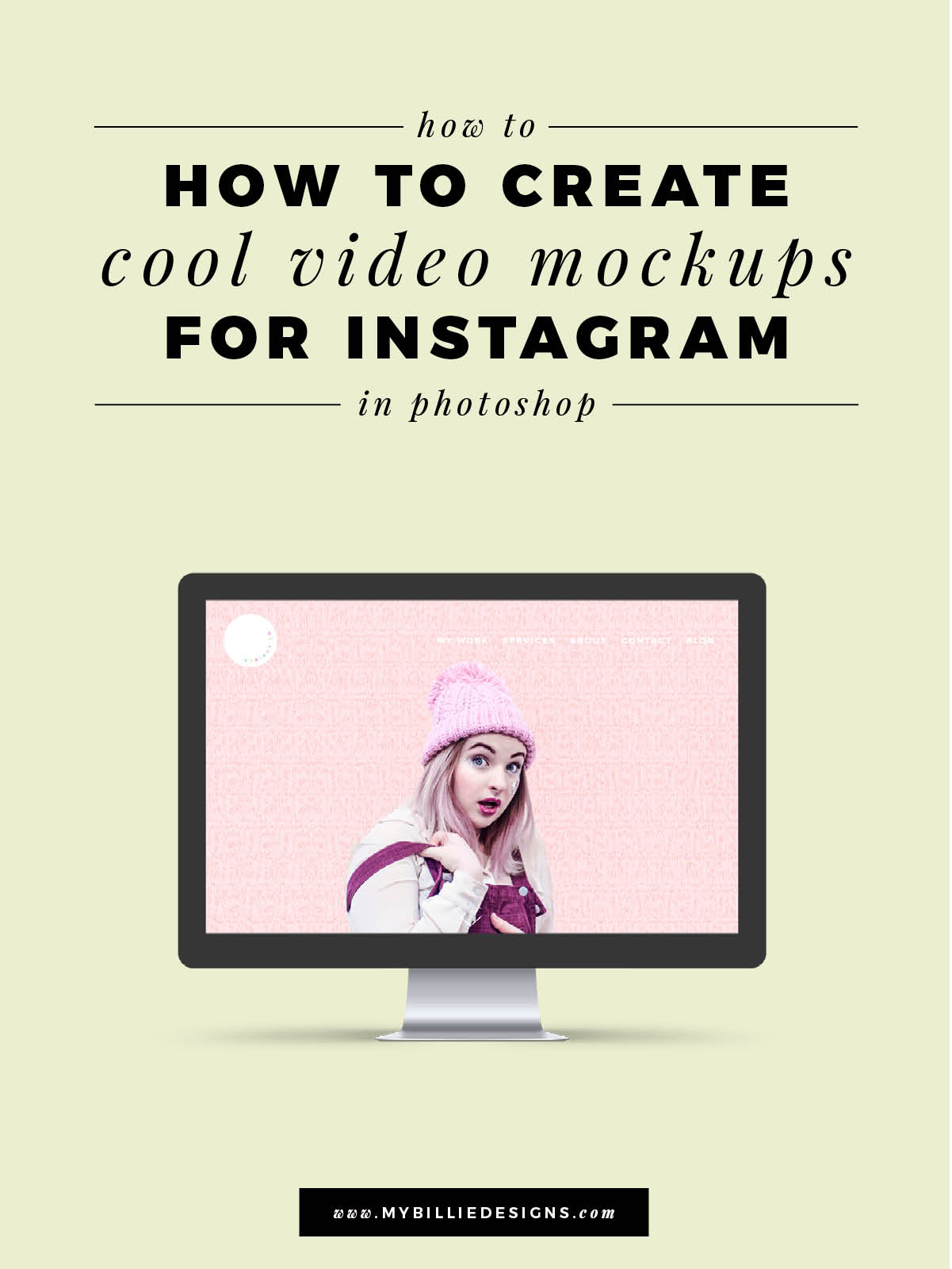 To edit mockups with photoshop, . How To Create Cool Video Mockups For Instagram In Photoshop My Billie Designs